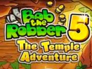 Lojë Bob Robber 5: Aventurë Temple  në internet