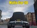 Lojë Mafia Car 3d Time Record Sfida  në internet