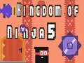 Lojë Mbretëria e Ninja 5  në internet