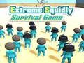 Lojë Lojë Extreme Squidly Survival  në internet