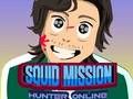 Lojë Misioni Squid Hunter Online në internet