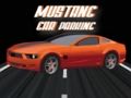 Lojë Parking makinash Mustang  në internet