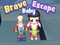 Lojë Arratisjes Brave Baby  në internet