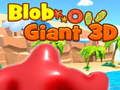 Lojë Blob Giant 3D në internet