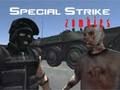 Lojë Zombies Special Strike  në internet