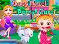 Lojë Kujdesi për Baby Hazel Papagall  në internet