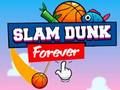 Lojë Slam Dunk Përgjithmonë  në internet
