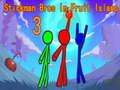 Lojë Stickman Bros në Fruit Island 3  në internet