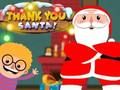 Lojë Faleminderit Santa  në internet