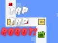 Lojë Prekni Tap Robot  në internet