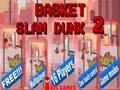 Lojë Basket Slam Dunk 2 në internet