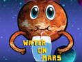 Lojë Uji në Mars  në internet