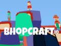 Lojë Bhopcraft. io në internet