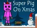 Lojë Super Pig në Krishtlindje  në internet