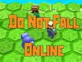 Lojë Mos bini Online  në internet