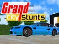 Lojë Stunts Grand City  në internet