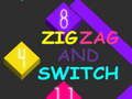 Lojë Zig Zag dhe Switch  në internet