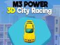 Lojë M3 Power 3D City Racing në internet