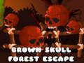 Lojë Brown Skull Forest Arratisjes  në internet