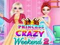Lojë Princesha Crazy Weekend 2  në internet
