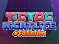 Lojë Moda e jetës së natës TicToc  në internet