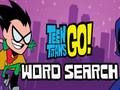 Lojë Teen Titans Go Search Word  në internet