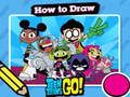 Lojë Hot për të vizatuar Teen Titans Go!  në internet