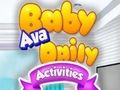 Lojë Baby Ava Aktivitetet Ditore  në internet
