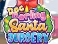 Lojë Doc Darling: Kirurgjia e Santa  në internet