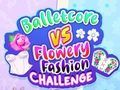 Lojë Sfida e Baletcore vs Flowery Fashion  në internet