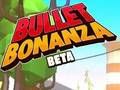 Lojë Bulet Bonanza  në internet