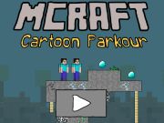Lojë MCRACT Cartoon Parkour në internet
