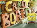 Lojë Kartë SpongeBob SquarePants BORED  në internet