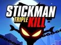 Lojë Stickman Triple Kill në internet