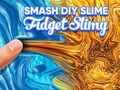 Lojë Smash DIY Slime Fidget Slimy në internet