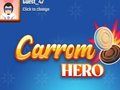 Lojë Hero Carrom  në internet