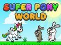 Lojë Bota Super Pony në internet