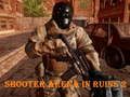 Lojë Shooter Arena në Rrënojat 2  në internet