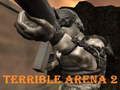 Lojë Arena e tmerrshme 2  në internet