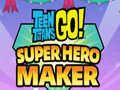 Lojë Teen Titans Go Super Hero Maker  në internet