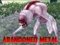 Lojë Metal i braktisur  në internet