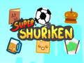 Lojë Super shuriken në internet