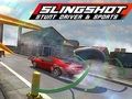Lojë Slingshot Stunt Shofer & Sport  në internet