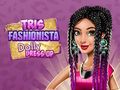 Lojë Tris fashionista Dolly Vishen në internet