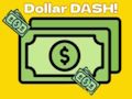 Lojë Dollar Dash! në internet