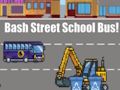 Lojë Autobusi shkollor i rrugës Bash!  në internet
