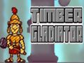 Lojë Gladiator druri  në internet