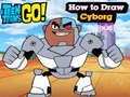 Lojë Teen Titans Shko! Si të vizatoni Cyborg  në internet