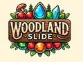 Lojë Rrëshqitje Woodland  në internet