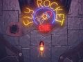Lojë Fly Rocket vdes në internet